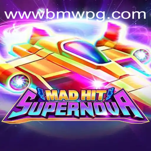Descubra a Emoção do Novo Jogo MadHitSupernova com BMW-PG